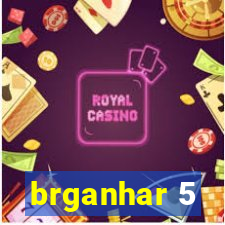 brganhar 5